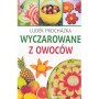 Wyczarowane z owoców